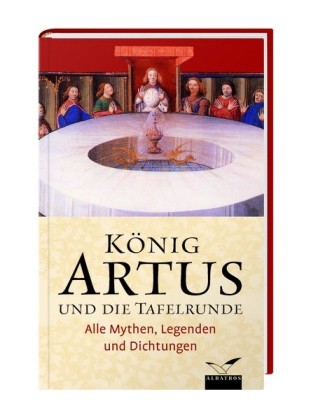 König Artus und seine Tafelrunde